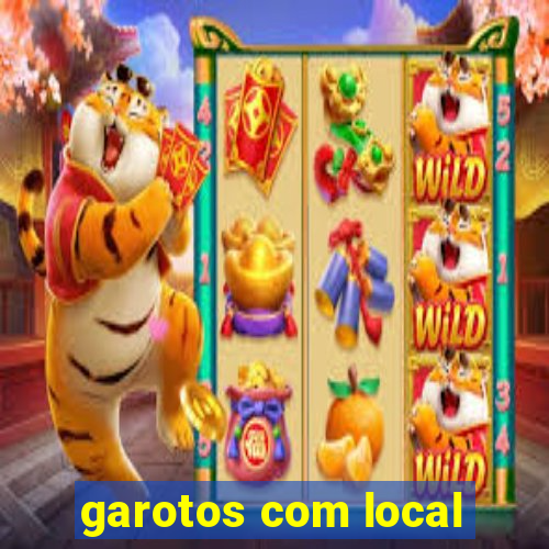 garotos com local